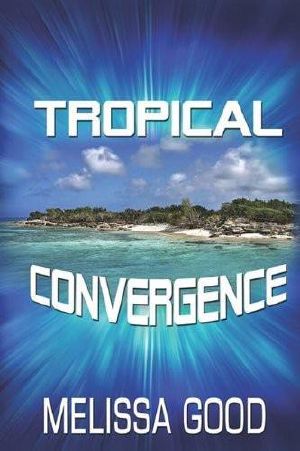 [Dar & Kerry 07] • Tropical Convergence